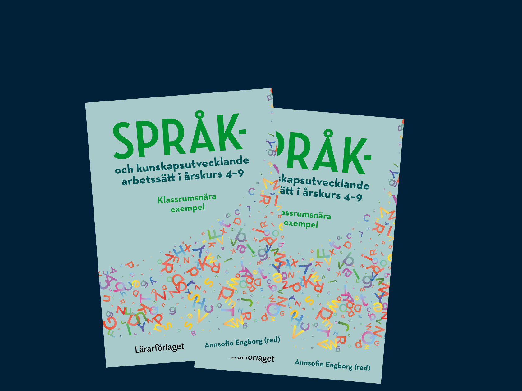 Bokomslag Språk och kunskapsutvecklande arbetssätt i årskurs 4-9